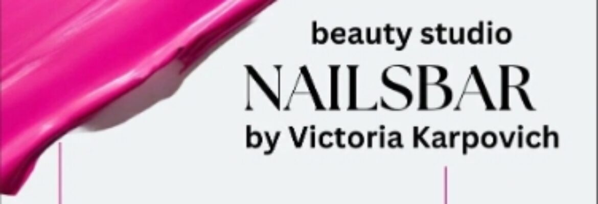 Ногтевая студия «Nailsbar by Viktoria Karpovich»